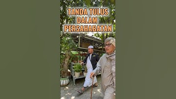 Tanda Tulus dalam Persahabatan - #buyayahya #buyayahyaofficial