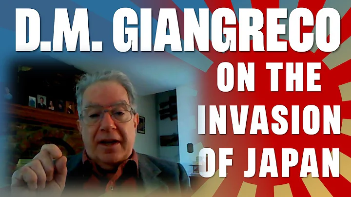 D.M. Giangreco on the Invasion of Japan, Lend Lease & much more - DayDayNews