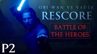 (RE-UPLOAD) Obi-Wan vs Vader - RESCORE with Star Wars III soundtrack PART 2