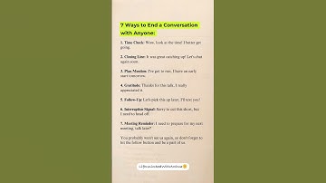 🌸 7 Ways To End A Conversation With Anyone #lifeunlockedwitharchna #conversation #amazinglifestyle