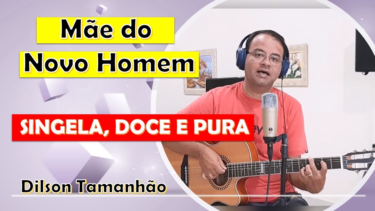 Cover Mãe do Novo Homem (Singela, doce e pura) Eugenio Jorge. Cover por ...