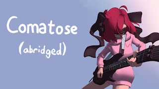 Comatose (abridged version) || Entry for Mika's Talent Show