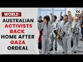 Australian Activists Return Home After Gaza Flotilla Incident, Allege Abuse