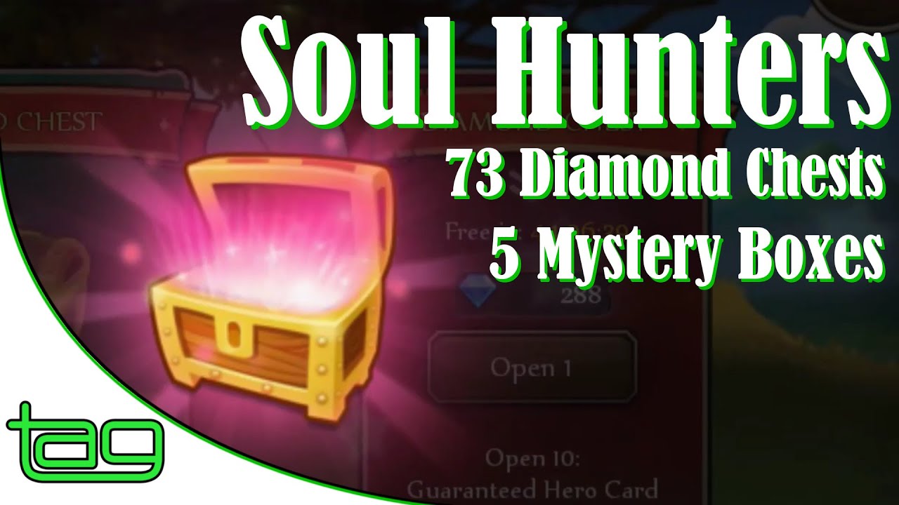 Soul Hunters 73 diamond chests and 5 mystery boxes YouTube