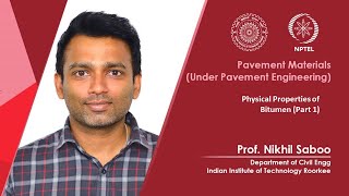Lecture 23: Physical Properties of Bitumen (Part 1)