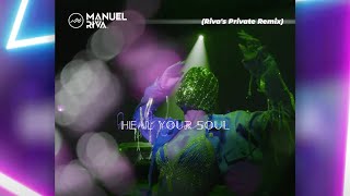 Manuel Riva X Alexandra Stan - Heal Your Soul (Rivas Private Remix)