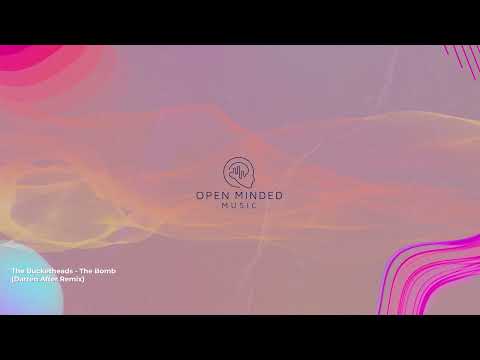 The Bucketheads The Bomb Darren After Remix