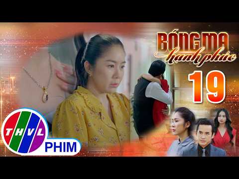 BÓNG MA HẠNH PHÚC - Tập 19[2]: Thanh Mai đau đớn phát hiện chồng phản bội nhưng lại... sai đối tượng
