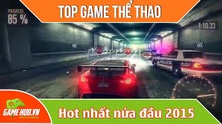 Top game Đua xe/Thể thao đỉnh nửa đầu 2015 screenshot 2