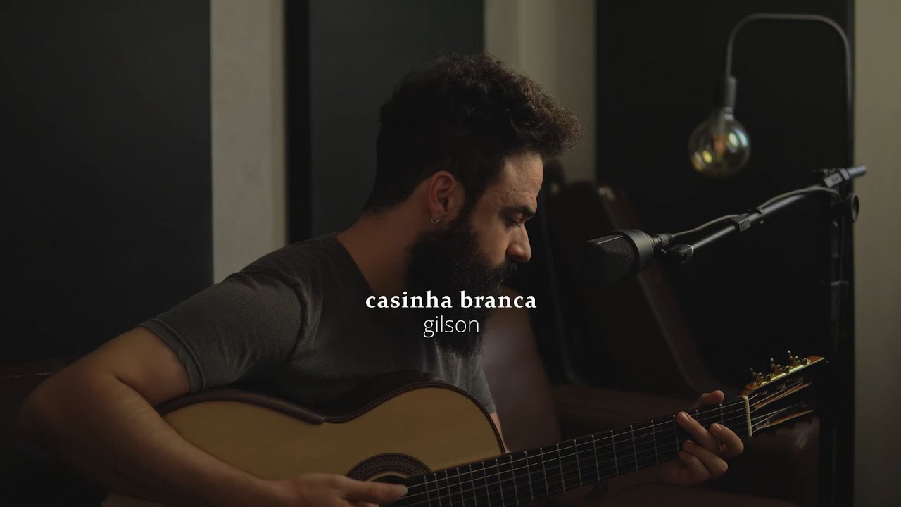 Casinha Branca - Gilson (Stefano Mota)