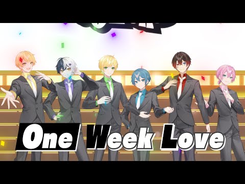 【MV】One Week Love／AMPTAKxCOLORS【アンプタック】