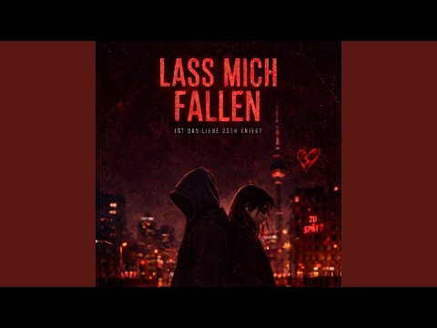 Lass mich fallen