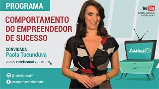 EMPRETEC SEBRAE E OS 10 COMPORTAMENTOS DO EMPREENDEDOR DE SUCESSO