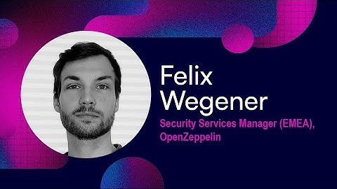 DeFi Security Summit  2023 - Session 17: Focused Talks 3 - Felix Wegener
