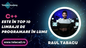 Raul Tabacu - Prezentare C++ Fundamentals Telecom Academy