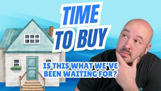 Time to Buy?