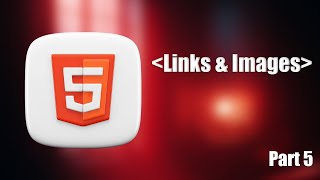 HTML Full Course 2026 Part 5: Links & Images – Make Your Website INTERACTIVE!