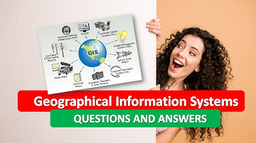 Top GIS Questions and Answers | Geographical Information System Interview & Exam Preparation PART 1