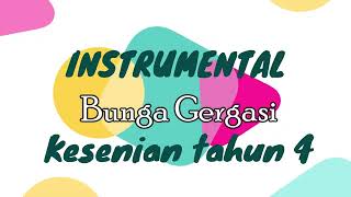 Muzik Tahun 4 - Bunga Gergasi Vokal dan instrumental Muzik Tahun 4 - Bunga Gergasi Vokal dan instrumental