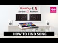 【Party K5】HOW TO FIND SONG ( 怎样找歌)