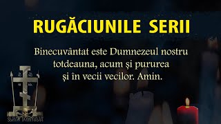 RUGĂCIUNILE SERII scrise și citite. Toate rugăciunile de seară care se spun la culcare.