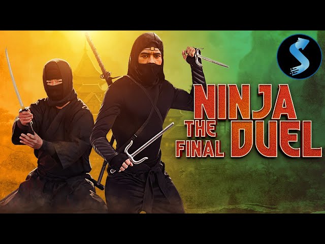 Ninja: The Final Duel, Full Action Movie, Alexander Lo Rei, Lucifer Lee
