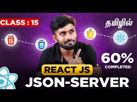 React Js Full Course  ( தமிழில் #15 ) : Create a Fake REST API and Database with JSON-Server