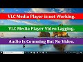 [Fixed] VLC Media Player Not Working On Windows 10 | Video Lagging On VLC | VLC Not Playing Videos. Mp3 Song