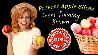 Say NO to Brown Apples! Try This Hack Now