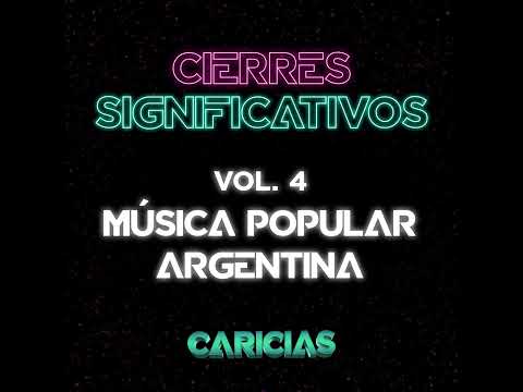 Cierres significativos - Volumen 4 - Música Popular Argentina