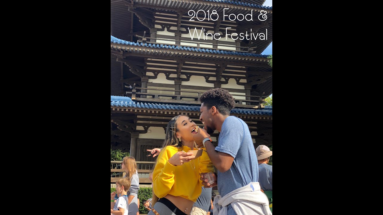 2018 FOOD & WINE FESTIVAL!!