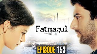 Fatmagul | Episode 153 | Turkish Drama | Urdu Dubbing | Dramas Central | RH1N