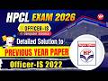 HPCL Officer - IS 2022 PYQ detailed Solution | HPCL dedicated classes started