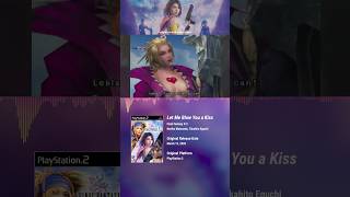 "Let Me Blow You a Kiss" from Final Fantasy X-2