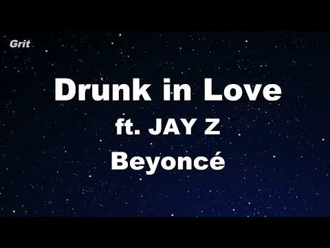 Drunk in Love ft. JAY Z - Beyoncé Karaoke 【No Guide Melody】 Instrumental