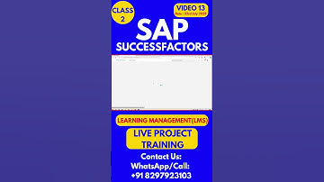 SAP SuccessFactors LMS Training Online Tutorial Class 13 23rd  July 2025 #sapsuccessfactorstraining