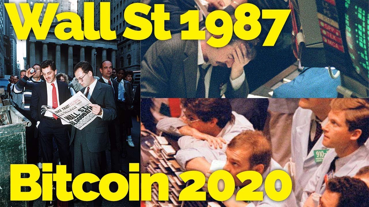 Stock market crash of 1987 & The Bitcoin Crash March 2020