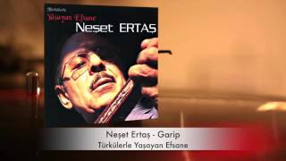 Neşet Ertaş - Garip