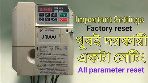 yaskawa j1000 factory reset || how to reset VFD || Yaskawa All parameter reset.