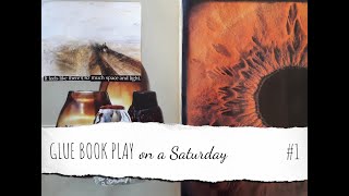 Glue Book Play on a Saturday || Episode 1