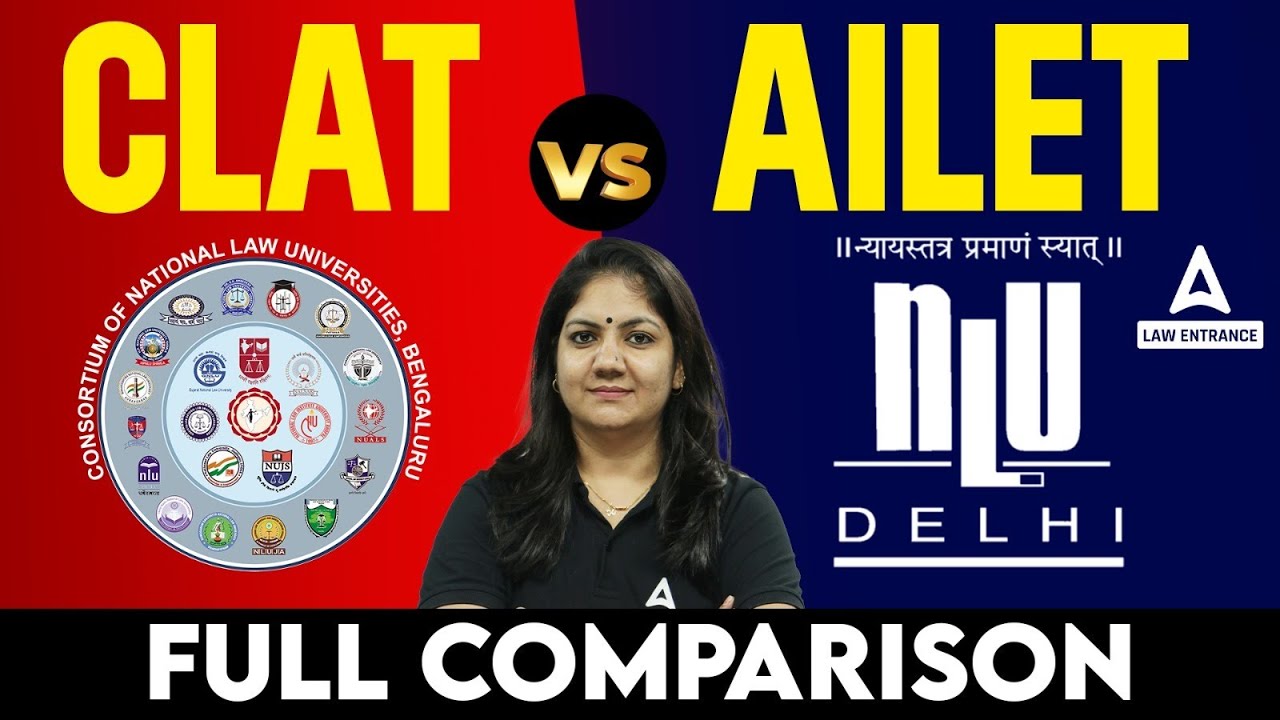 CLAT Vs AILET Difference Between CLAT And AILET YouTube clat-vs-ailet-difference-between-clat-and-ailet-youtube