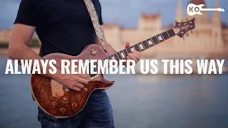 Lady Gaga - Always Remember Us This Way - Electric Guitar Cover By Kfir Ochaion - Fibenare Guitars
