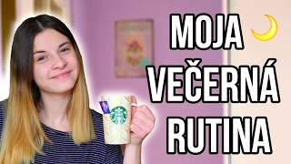 Moja Večerná Rutina!