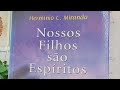 Nossos filhos são Espíritos