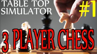 PRESS PLAY (Table Top Sim | 3 Player Chess #1) THE WAGER