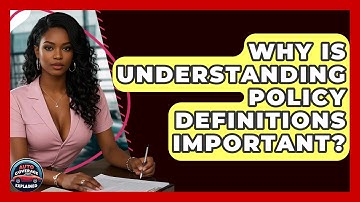 Why Is Understanding Policy Definitions Important? - Auto Coverage Explained