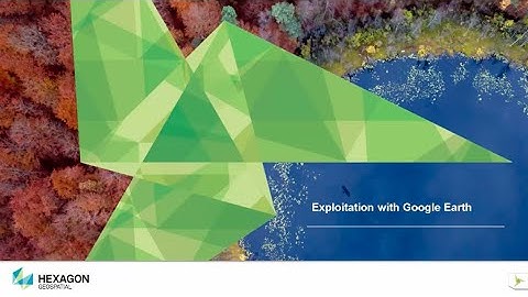 ERDAS IMAGINE Exploitation with Google Earth