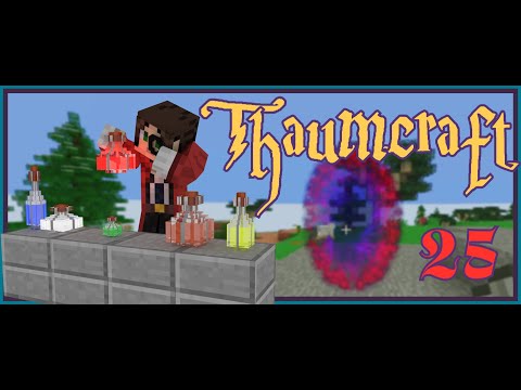 Thaumcraft 6 - The Forbidden Arts - Ep. 25: The Crimson Cult!