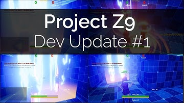 Project Z9 - Devlog #1