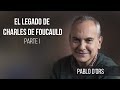 Pablo d'Ors – Charles de Foucauld: Aventura, Desierto, Amistad (parte 1)